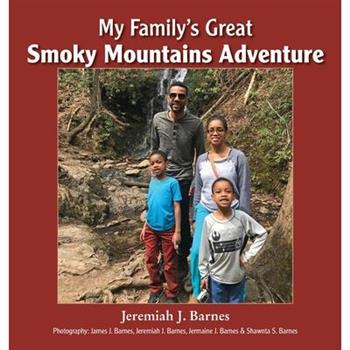 My Family's Great Smoky Mountains Adventure