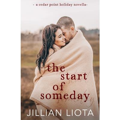 The Start of Someday The Start of Someday