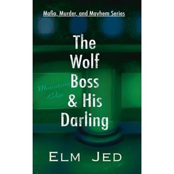 The Wolf Boss & His Darling