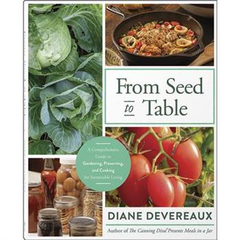 From Seed to Table