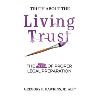 Truth About the Living Trust