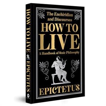 How to Live (Deluxe Hardbound Edition)