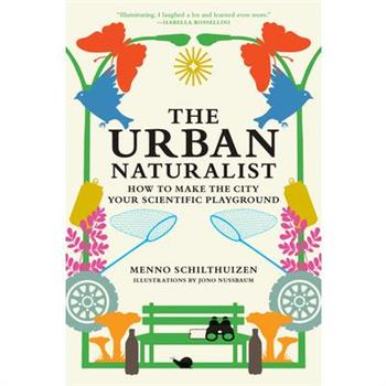 The Urban Naturalist