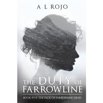 The Duty of Farrowline