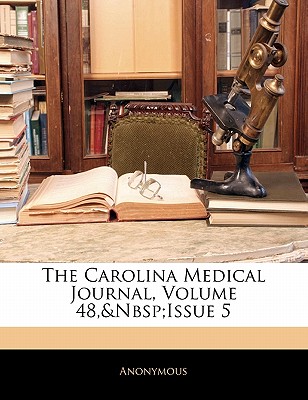 The Carolina Medical Journal, Volume 48, Issue 5