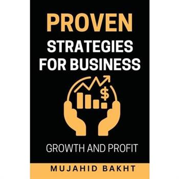 Proven Strategies for Business Growth and Profit