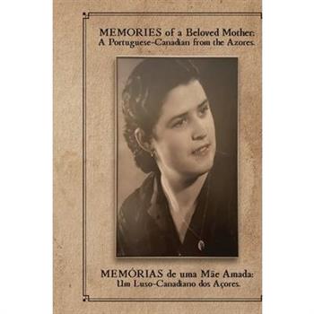 MEMORIES of a Beloved Mother