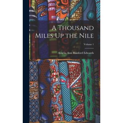 A Thousand Miles Up the Nile; Volume 1