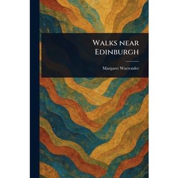 Walks Near Edinburgh