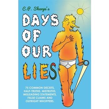 Days of Our Lies
