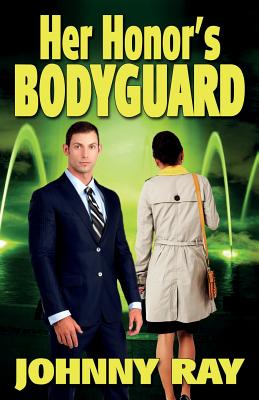 Her Honor’s Bodyguard -- Paperback Version