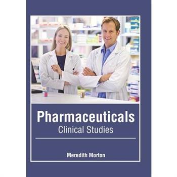 Pharmaceuticals: Clinical Studies