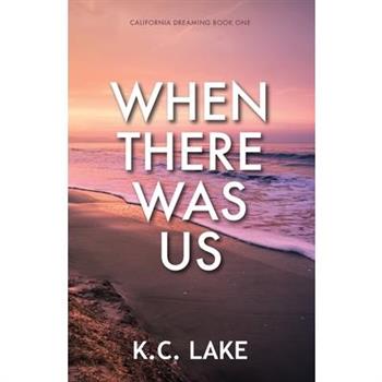 When There Was Us