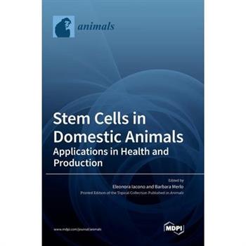 Stem Cells in Domestic Animals