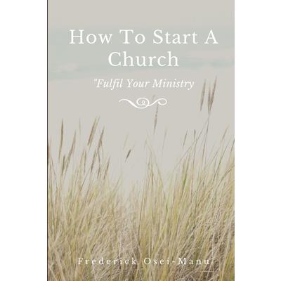How To Start A Church How To Start A Church