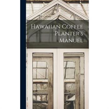 Hawaiian Coffee Planter's Manuel