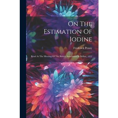 On The Estimation Of Iodine