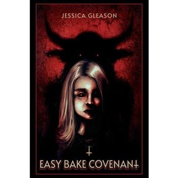 Easy Bake Covenant