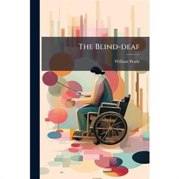 The Blind-deaf