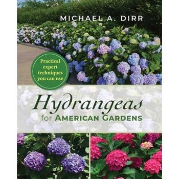 Hydrangeas for American Gardens