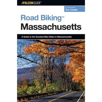 Falcon Guide Road Biking Massachusetts