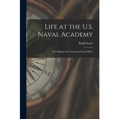 Life at the U.S. Naval Academy