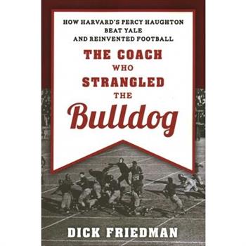 The Coach Who Strangled the Bulldog