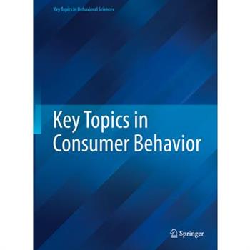 Key Topics in Consumer Behavior