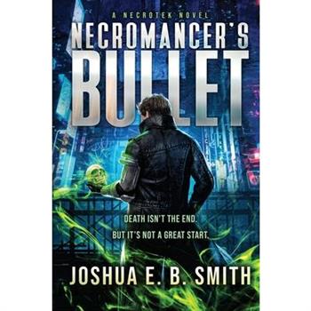 Necromancer's Bullet