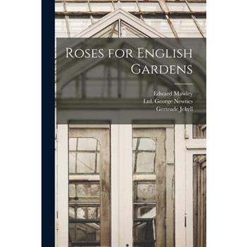 Roses for English Gardens