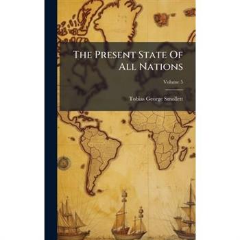 The Present State Of All Nations