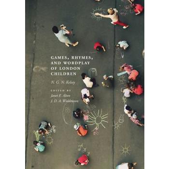 Games, Rhymes, and Wordplay of London Children