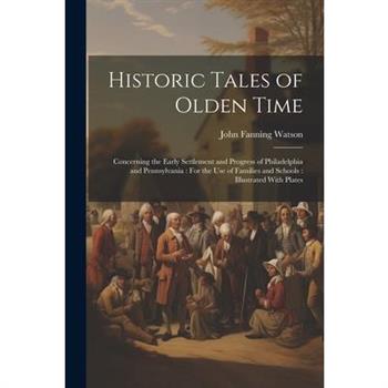 Historic Tales of Olden Time