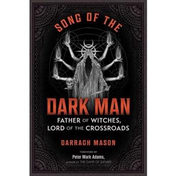 Song of the Dark Man