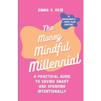 The Money Mindful Millennial