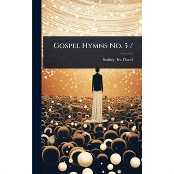 Gospel Hymns No. 5 /