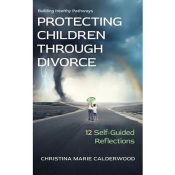 Protecting Children Through Divorce