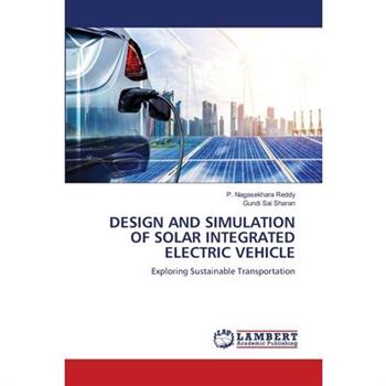 Design and Simulation of Solar Integrated Electric Vehicle