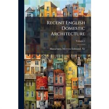Recent English Domestic Architecture