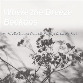 Where the Breeze Becons