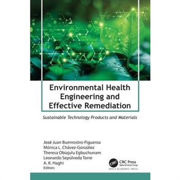 Environmental Health Engineering and Effective Remediation