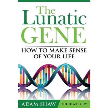 The Lunatic Gene
