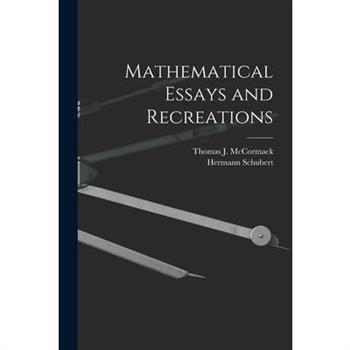 Mathematical Essays and Recreations