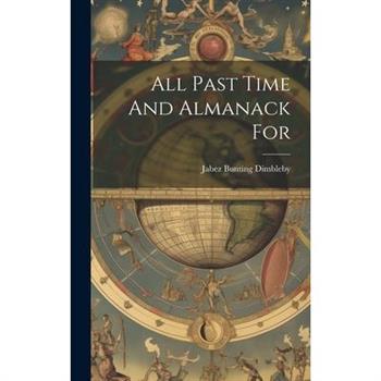 All Past Time And Almanack For