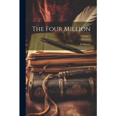 The Four Million; Volume 2
