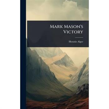 Mark Mason’s Victory