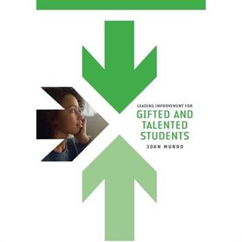 Leading Improvement for Gifted and Talented Students