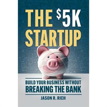 The $5k Startup
