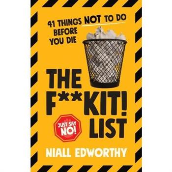 The F**kit! List
