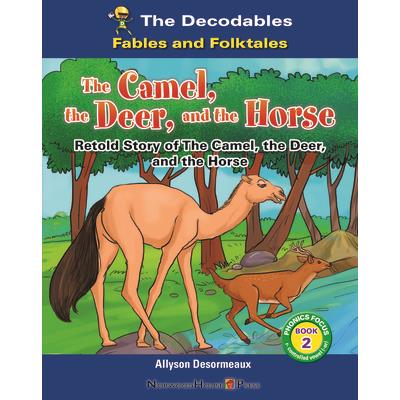 The Camel, the Deer, and the Horse